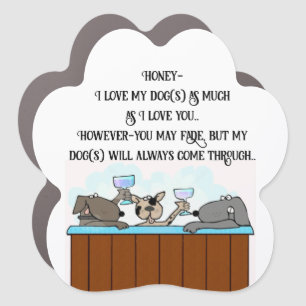 "I love my dogs" Car Magnet
