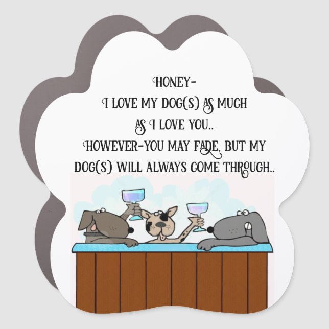 "I love my dogs" Car Magnet (Front)