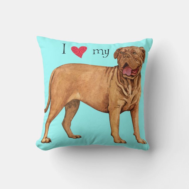 I Love my Dogue de Bordeaux Throw Pillow (Front)