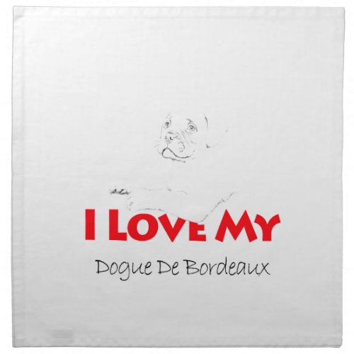I love my Dogue de sketch Bordeaux Napkin