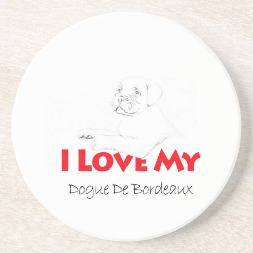 I love my Dogue de sketch Bordeaux Sandstone Coaster