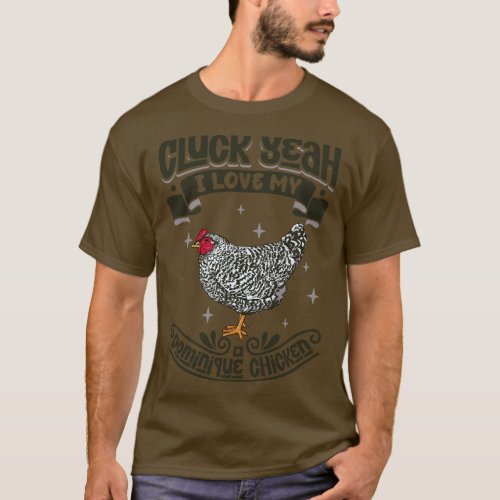 I love my Dominique Chicken Cluck Yeah T_Shirt