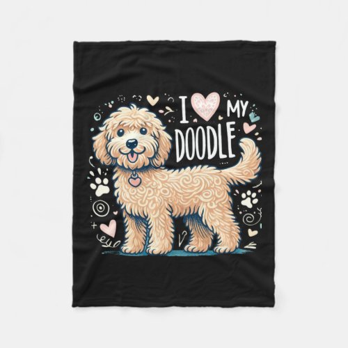 I Love My Doodle _ Adorable Doodle Dog Design For  Fleece Blanket