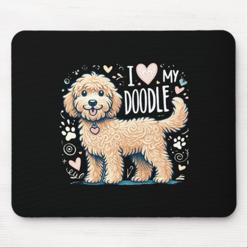 I Love My Doodle _ Adorable Doodle Dog Design For  Mouse Pad