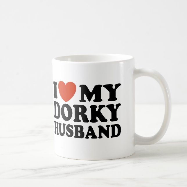 I Love My Dorky Husband Coffee Mug (Right)