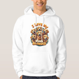 I Love My Dumb Blonde Golden Retrievers Vintage Re Hoodie