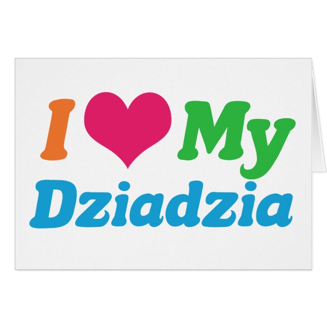 I Love My Dziadzia Polish Grandpa Card (Front Horizontal)