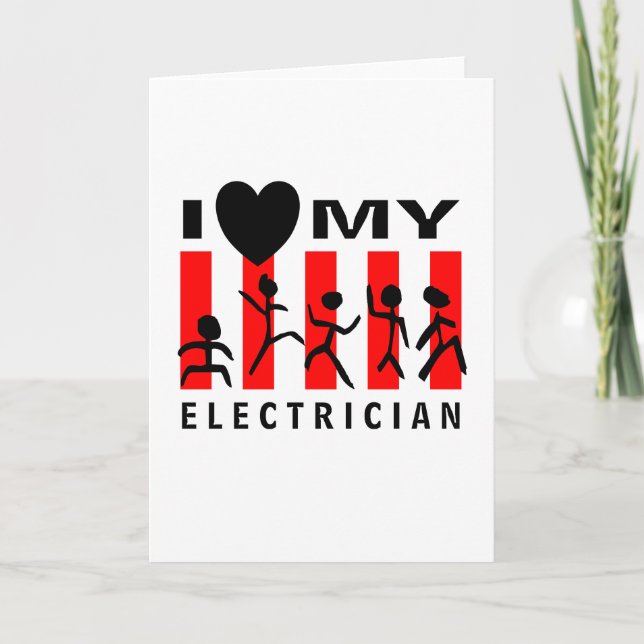 I Love My Electrician Card (Front)