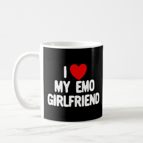 I Love My Emo Girlfriend Red Heart Emo Girlfriend  Coffee Mug