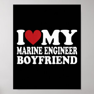 I Love My Engineer Boyfriend Funny Girlfriend Vale Poster