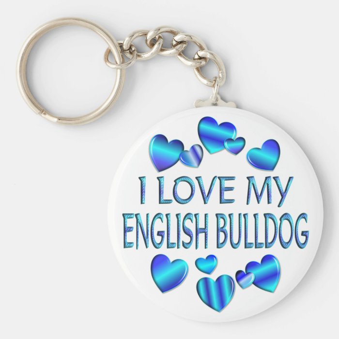 I Love My English Bulldog Keychains