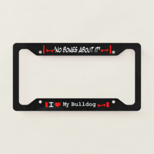 I Love My English Bulldog License Plate Frame