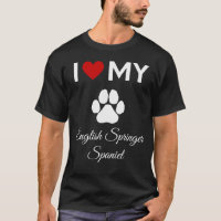 I love my English Springer Spaniel dog custom text