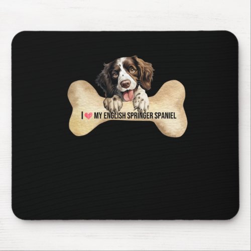 I Love My English Springer Spaniel  Mouse Pad