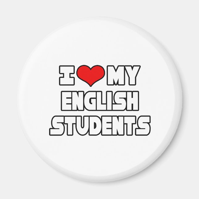 I Love My English Students Magnet (Front)