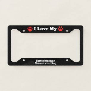 I Love My Entlebucher Mountain Dog License Plate Frame