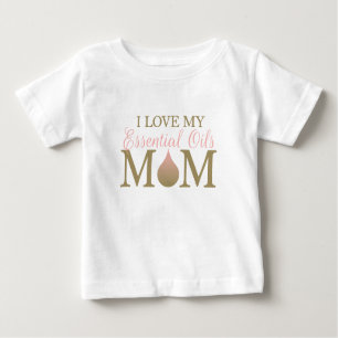 I love my EO Mom Baby T-Shirt
