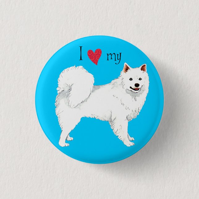 I love my Eskie Button (Front)