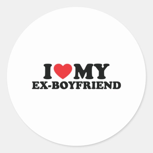 i love my ex boyfriend classic round sticker