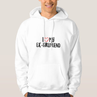 I Love My Ex-Girlfriend Hoodie