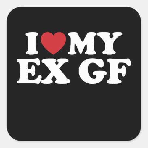 I Love My Ex Girlfriend I Heart Groovy Square Sticker