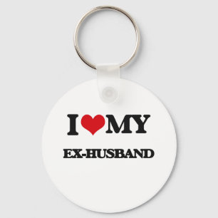 I love my Ex-Husband Keychain