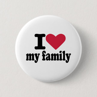 I love my family button