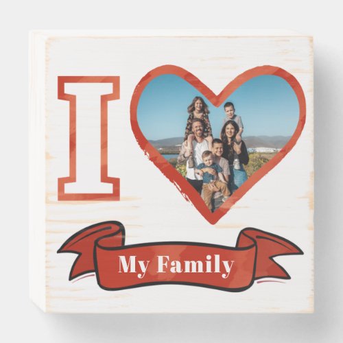 I Love My Family Personalized Photo Keepsake Wooden Box Sign