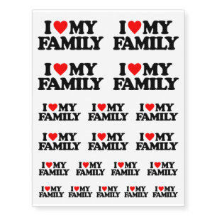 I LOVE MY FAMILY TEMPORARY TATTOOS