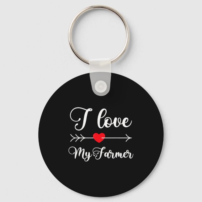 I Love My Farmer Quote Farmer's Wife Girlfriend Hu Keychain (Front)