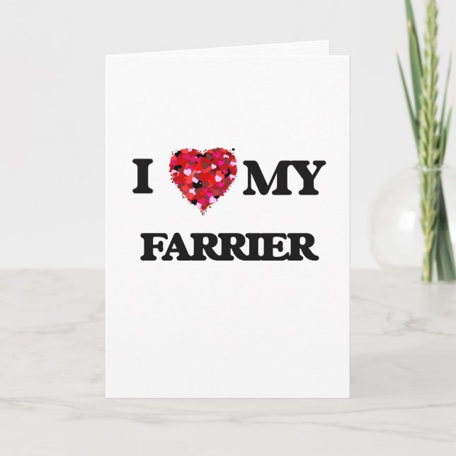 I love my Farrier Card (Front)