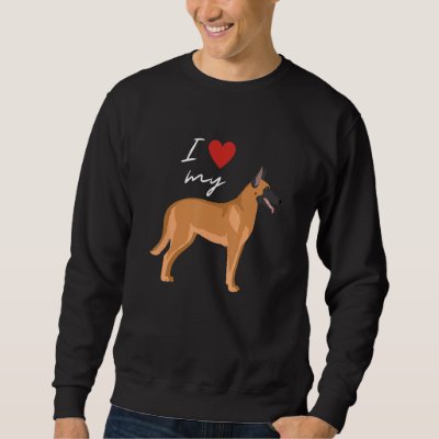 I Love My Fawn Sable Belgian Malinois Dog   Sweatshirt