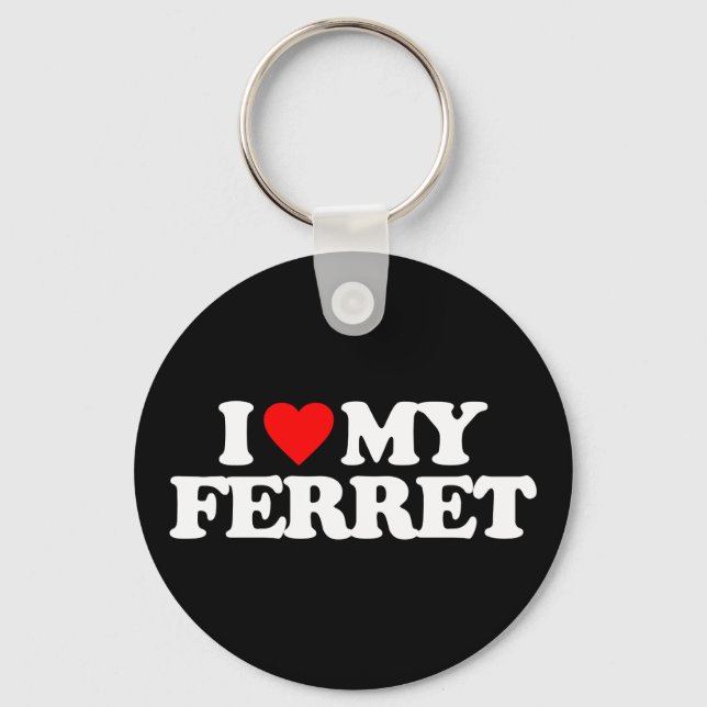 I LOVE MY FERRET KEYCHAIN (Front)