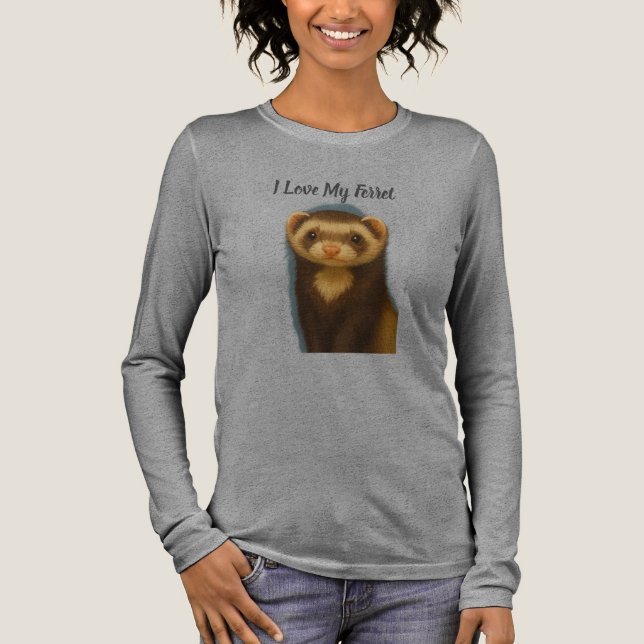 I love My Ferret  Tri-Blend Shirt (Front)