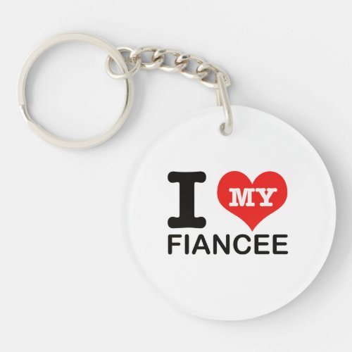 I Love my Fiancee Keychain