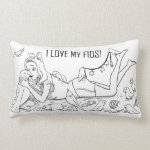 I love my fids pillow