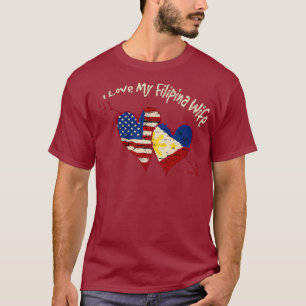 I Love my Filipina Wife Cute Pinay Philippines T-Shirt