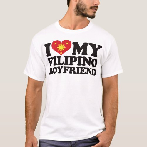 I Love My Filipino Boyfriend T_Shirt