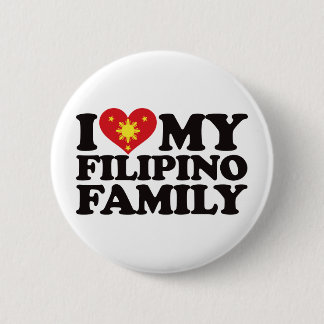 I Love My Filipino Family Button