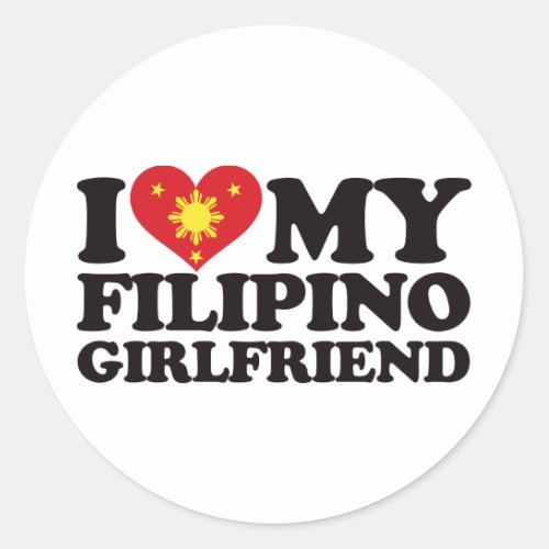 I Love My Filipino Girlfriend Classic Round Sticker