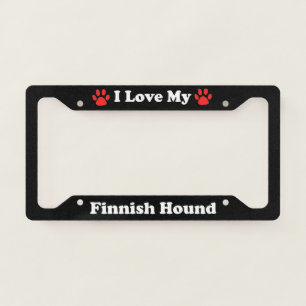I Love My Finnish Hound Dog License Plate Frame