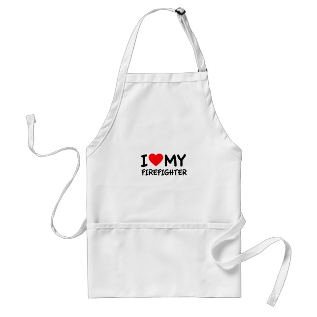 I love my firefighter adult apron (Front)