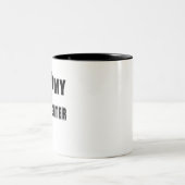 I Love My Firefighter Two-Tone Coffee Mug (Center)