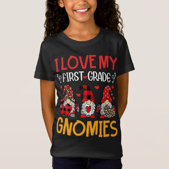 I Love My First Grade Gnomies Funny Valentine Hear T-Shirt (Front)