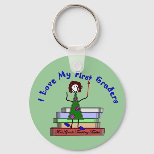 I Love My First Graders__Teacher Gifts Keychain