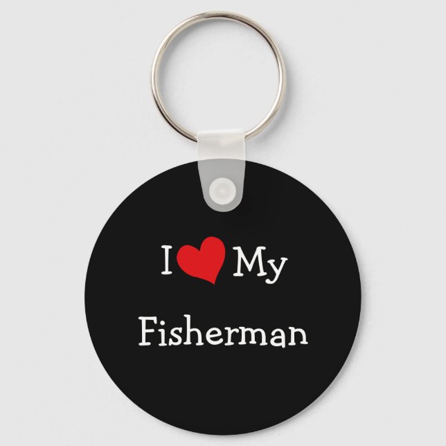 I Love My Fisherman Keychain (Front)