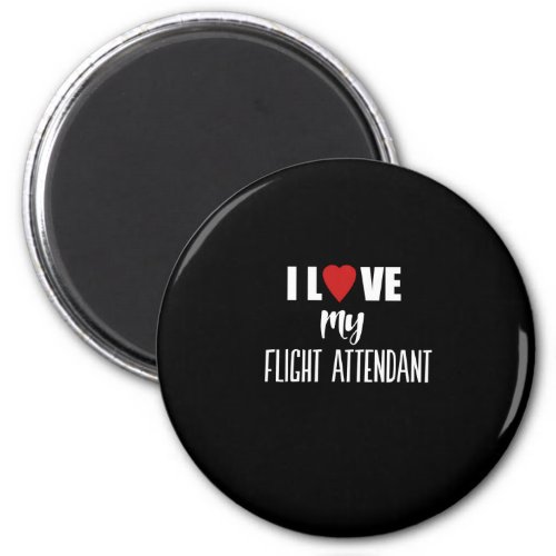 I love my flight attendant magnet
