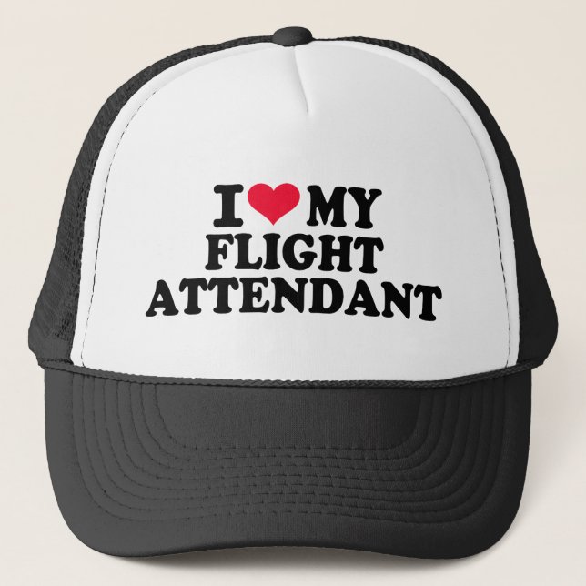 I love my Flight Attendant Trucker Hat (Front)