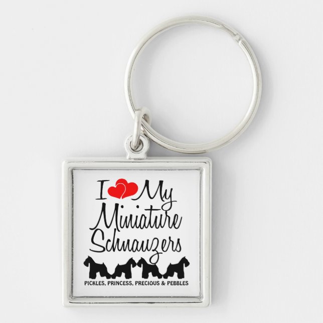 I Love My Four Miniature Schnauzers Keychain (Front)