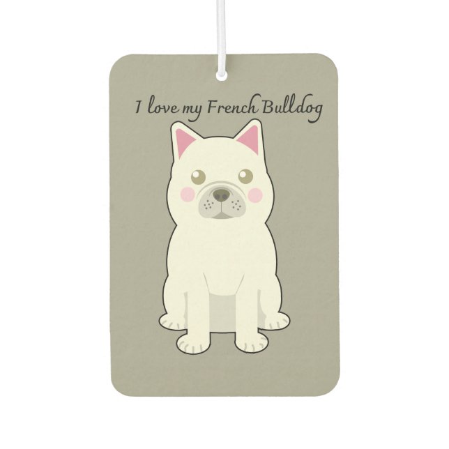 I Love my French Bulldog Air Freshener (Front)